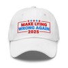Funny Anti Trump MAGA 2025 Embroidered Dad Hat, Make Lying