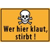 Metal Sign 20 x 30 cm Wer hier klaut dies