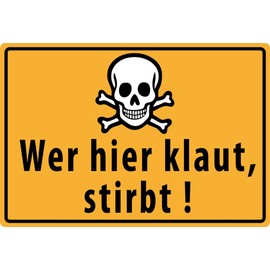 Metal Sign 20 x 30 cm Wer hier klaut dies Sayings Tin Sign