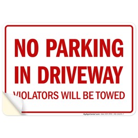 No Parking In Driveway Violators Will Towed Sign, 10x7 Inches, 4 Mil Vinyl Decal Stickers Weather Resistant, Made in USA by My Sign Center