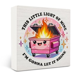 OVAcational Pink Funny Dumpster Decor Wooden Signs,Fire Decorations For Home Wooden Box Sign,Inspirational This Little Light Of Mine For Home Office Shelf Table Decor 5x5 Inches