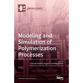 Modeling and Simulation of Polymerization Processes