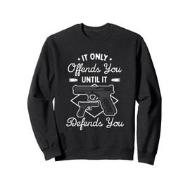 Second Amendment Gun Rights Handgun Pro Gun Self Defense Sweatshirt