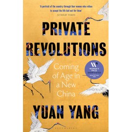 Private Revolutions : Coming of Age in a New China