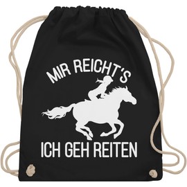 Shirtracer - Horse gift and riding accessories - Mir reicht's ich geh reiten, mit Horse und Reiter, white - gym bag and fabric bag made of cotton, 1 black, Einheitsgröße