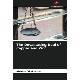 The Devastating Dual of Copper and Zinc