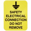 Caledonia Signs 59816 Safety Electrical Connection Do Not Remove Label,