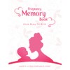 Pregnancy Memory Book: From Bump to Birth Baby Memory Book-