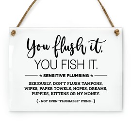 Reilly Originals 6x8 Inch You Flush It Fish It! Sensitive Plumbing Designer Bathroom Sign ~ Ready to Hang ~ Premium Finish, Durable