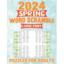 2024 Spring Word Scramble Puzzles For Adults Large Print