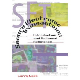 Secure Electronic Transactions Introduction and Technical Reference (Computing Library)