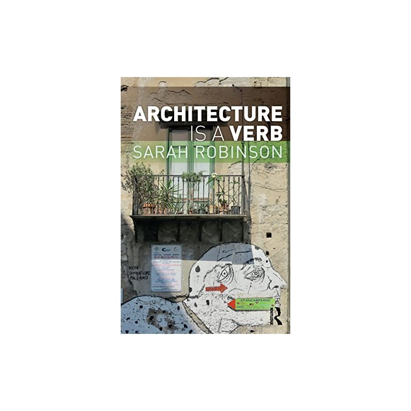 Architecture is a Verb