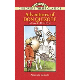 Adventures of Don Quixote (Dover Children's Thrift Classics)