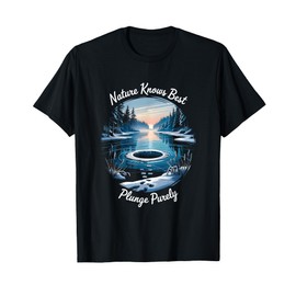Cold Plunge Ice Water Therapy Natural Lake Swimmers T-Shirt