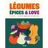 LÉGUMES, ÉPICES AND LOVE