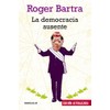 La Democracia Ausente