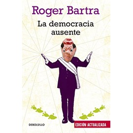 La Democracia Ausente