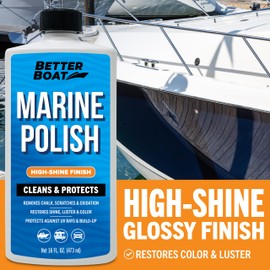 Better Boat Marine Polish, High-Gloss Gel Coat Restorer, Oxidation Remover with UV Protection for Fiberglass, Metal, Painted Surfaces, Boats, and RVs