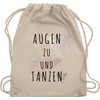 Festival Gym Bag - “Augen zu und tanzen” (Close Your
