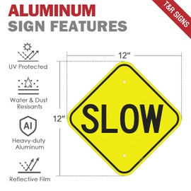 T&R Slow Sign Street Road Sign 12 x 12 Inches, Rust Free .040 Aluminum Reflective, Weather Resistant, Waterproof, Fade Resistant, 2 Pre-drilled Holes