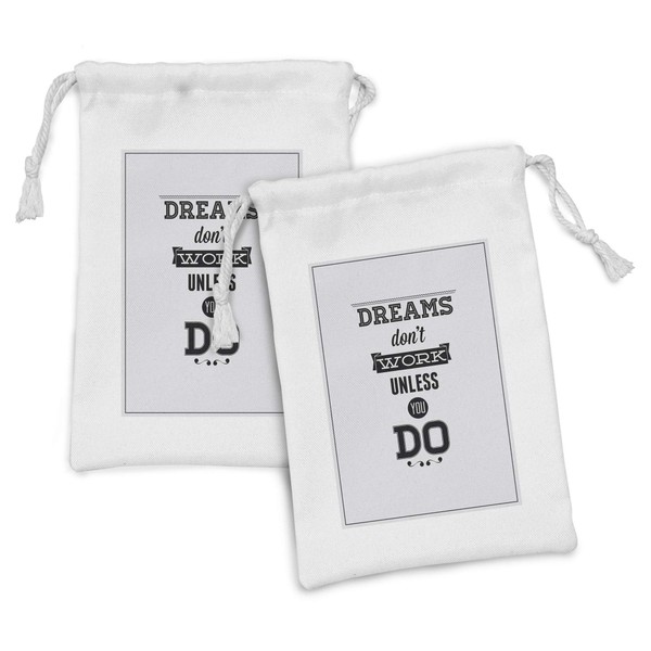 Ambesonne Wording Fabric Pouch Set of 2, Dreams Don`t Work