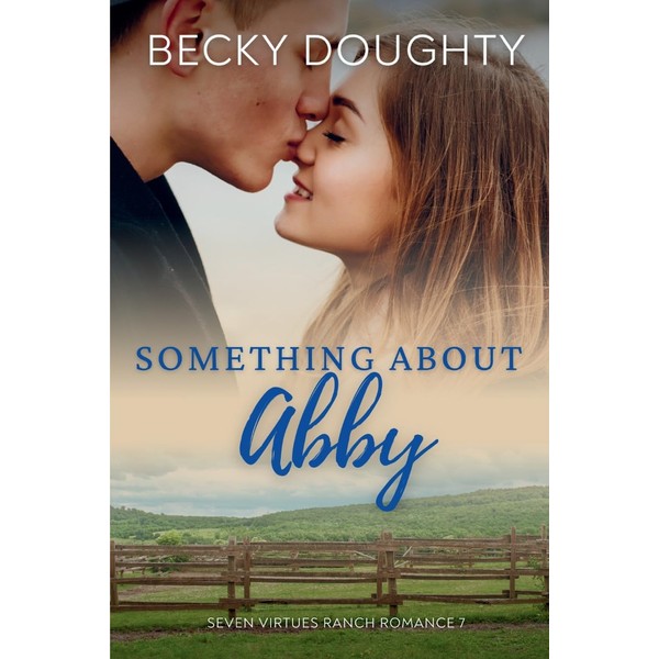 Something About Abby: A Contemporary Christian Romance Series about Sisters: