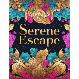 Adult Coloring Book - Serene Escape