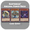 Complete Custom Deck for Yu-Gi-Oh! GX - Sartorius' Arcana Force