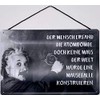 Blechschild With cord 30 x 20 cm Albert Einstein: Man invented the atomic bomb, but no mouse in the world would construct a mouse trap. Blechemma