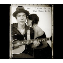 The Good Life [Vinyl] by Justin Townes Earle [Vinyl]