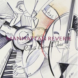 マンハッタン・リベリィ(紙ジャケット仕様) - リッチー・バイラーク・トリオ