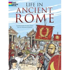 Life in Ancient Rome (Dover History Coloring Book) - Paperback - GOOD