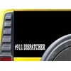 #Dispatcher K486 8 inch Sticker 911 dispatch decal