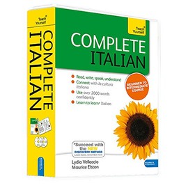 Complete Italian Beginner to Intermediate Course: Learn to read, write, speak and understand a new language (Teach Yourself)