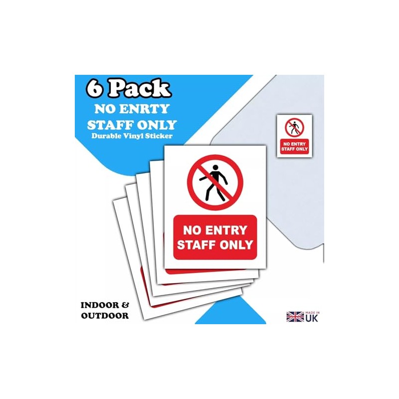 6-Pack - No Entry Staff Only Vinyl Sticker Signs -
