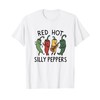 Red Hot Silly Peppers Funny Spicy Food Lover Saying Slogan
