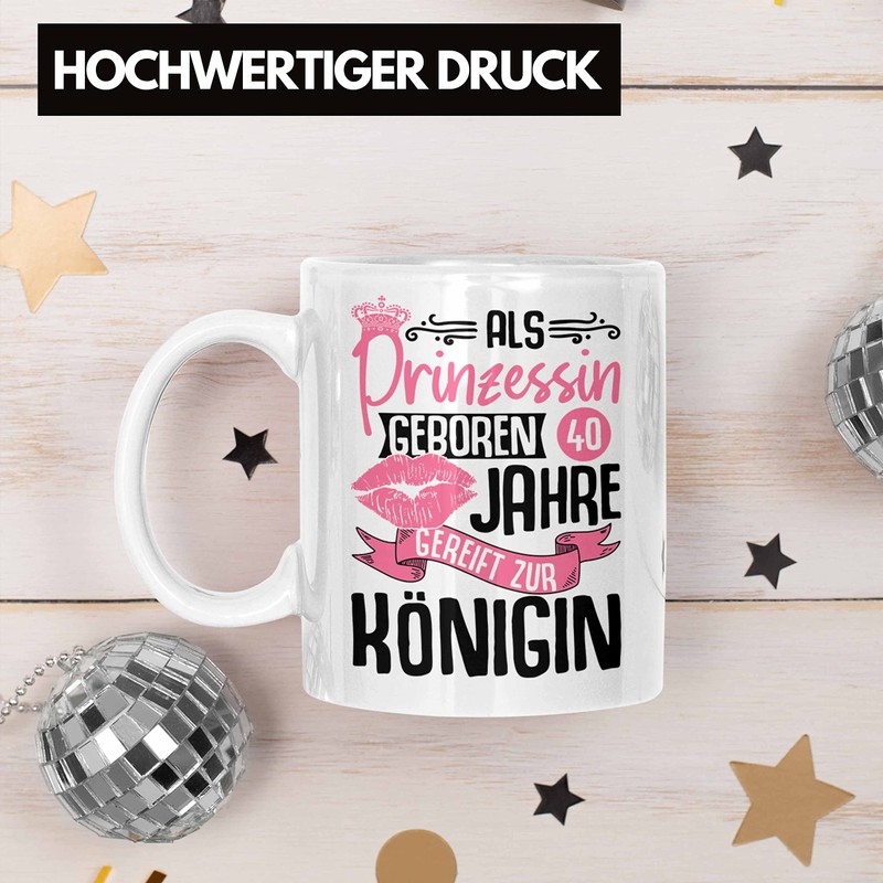 Trendation - 40. Geburtstag Tasse Geschenk Frauen Lustiger Spruch Als