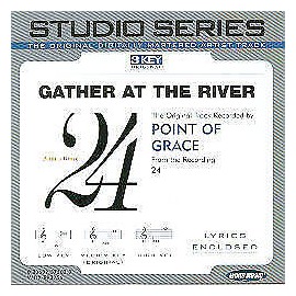 Gather At The River - Point of Grace - Accompaniment Track