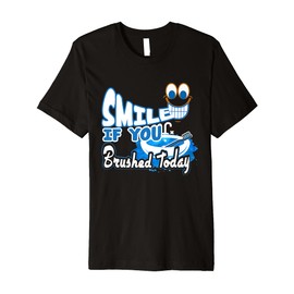 Funny Dentist Shirt Dental Hygienist Smile If You Brushed