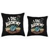 I Dig Agronomy Throw Pillow