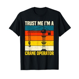 Crane Operator Retro Vintage Construction Tower Equipment T-Shirt