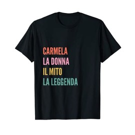 Funny Italian First Name Design - Carmela T-Shirt