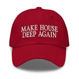 Make House Deep Again Dad Hat - Funny House Music EDM Embroidered Cap Cranberry