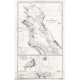Historic Map : Port De San Francisco with Entgree Du Port De San Francisco et des mouillages del Sausalito et de la Yerba Buena, 1844, Vintage Wall Art : 28in x 44in
