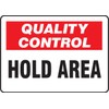 Accuform MQTL709VA Aluminum Sign, Legend "Quality Control Hold Area", 7"
