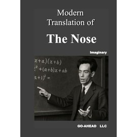 Modern translation of "The Nose"