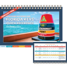 The Boat Galley Florida Keys and Okeechobee Waterway Cruising Guide - Easy-to-Use Quick Reference for the Florida Loop - Boating Must Have - 100% Waterproof (February 2024)