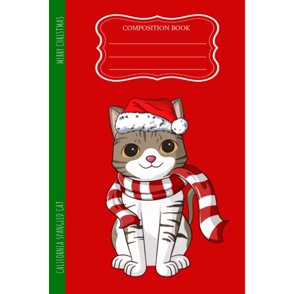 California Spangled Cat Merry Christmas Composition Book Wide Ruled: Notebooks,