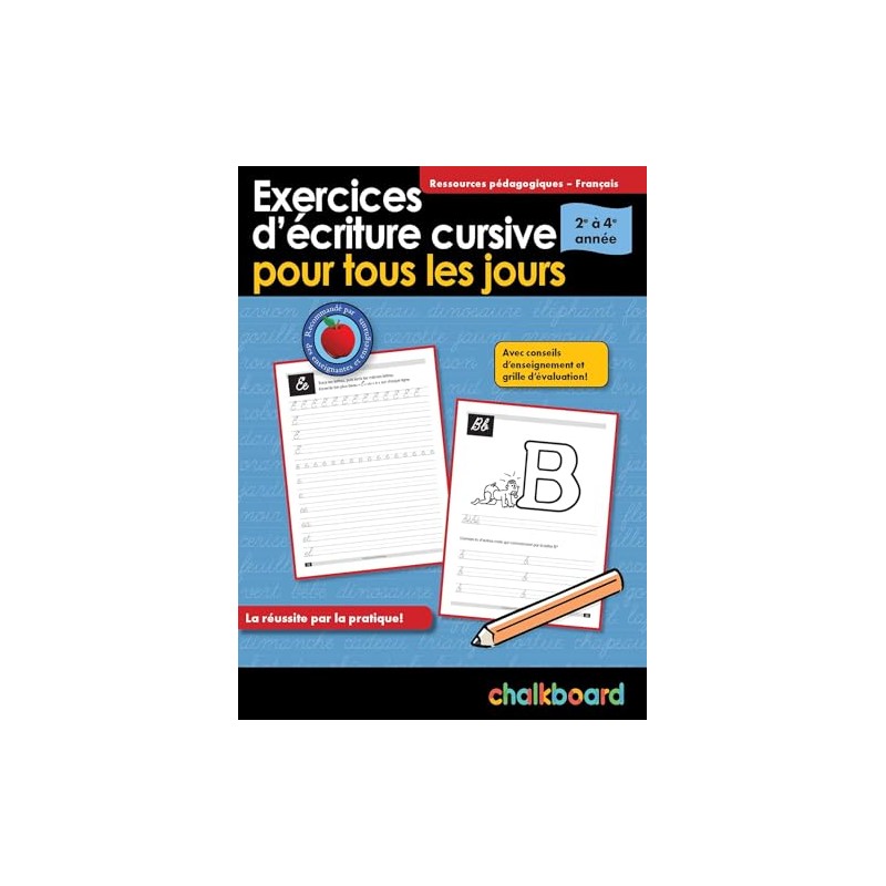 Exercices d'écriture cursive pour tous les jours 2e à 4e