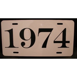 1974 74 YEAR METAL LICENSE PLATE TAG 6 X 12 FITS CHEVY BUICK PONTIAC DODGE PLYMOUTH CUDA DUSTER TRANS AM CHARGER FIREBIRD HOT Rod Muscle CAR Classic Museum Collection Novelty Gift Sign GARAGE MAN CAVE